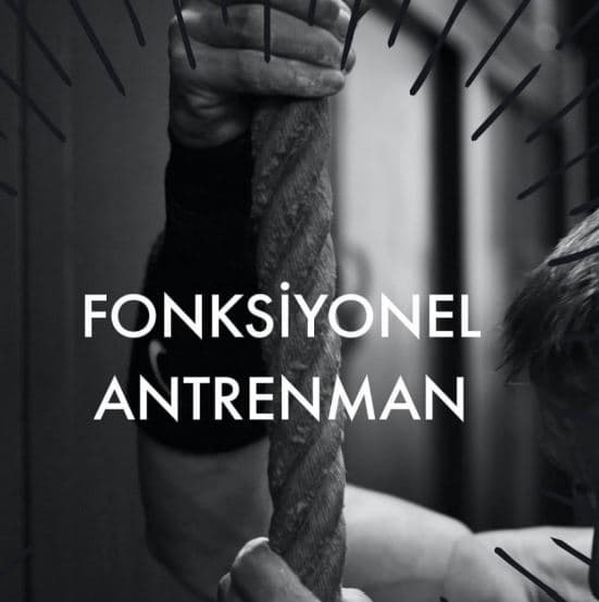 FONKSİYONEL ANTRENMAN