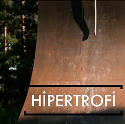 HİPERTROFİ